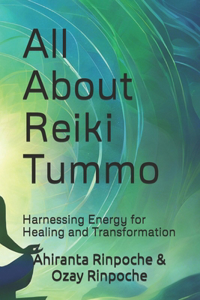 All About Reiki Tummo