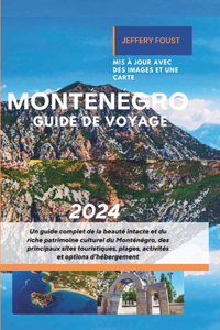 Monténégro Guide de voyage 2024