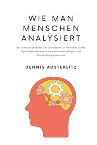 Wie Man Menschen Analysiert