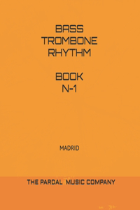 Bass Trombone Rhythm Book N-1