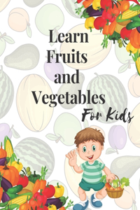 Learn Fruits and Vegetables