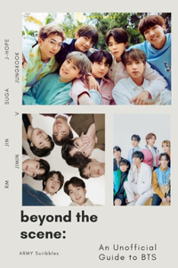 Beyond the Scene