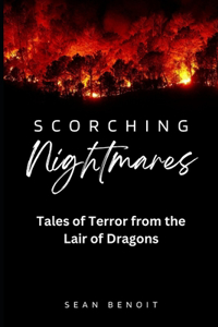 Scorching Nightmares