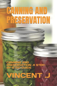Canning and Preservation