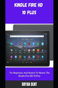 Kindle Fire HD 10 Plus (2021) User Guide