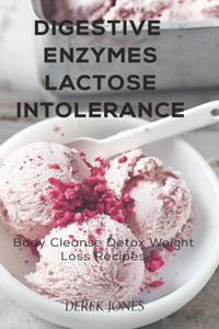 Digestive Enzymes Lactose Intolerance