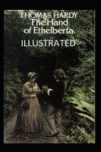 Hand of Ethelberta Illustrated