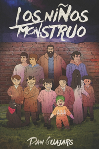 Los Niños Monstruo