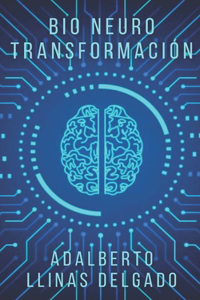 BioNeuroTransformación