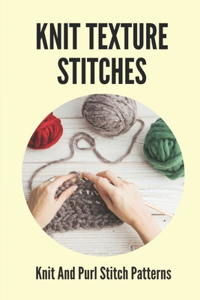 Knit Texture Stitches