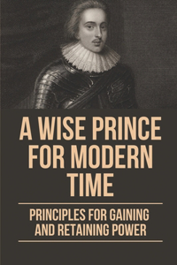 Wise Prince For Modern Time