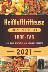 Heißluftfritteuse Rezepte Bibel 2021