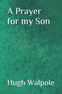 A Prayer for my Son