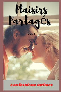 Plaisirs partagés (vol 4)