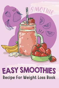 Easy Smoothies Recipe For Weight Loss Book