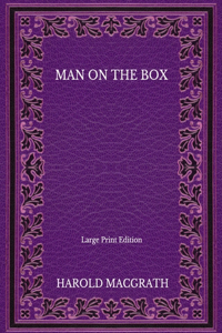 Man on the Box - Large Print Edition