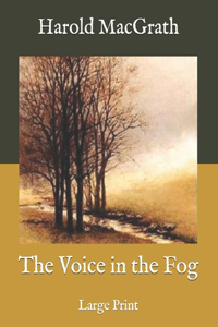 The Voice in the Fog