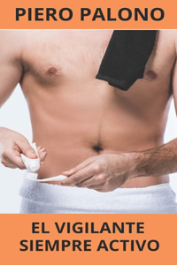 El vigilante siempre activo