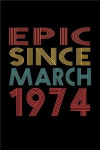 Epic Since March 1974