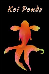 Koi Ponds: Customized Compact Koi Pond Logging Book, Thoroughly Formatted, Great For Tracking & Scheduling Routine Maintenance, Including Water Chemistry, Fish