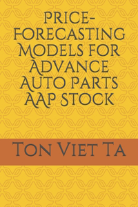 Price-Forecasting Models for Advance Auto Parts AAP Stock