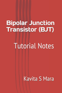 Bipolar Junction Transistor (BJT)