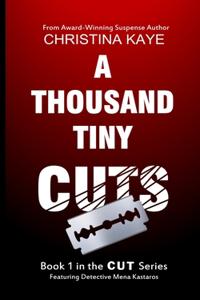 Thousand Tiny Cuts