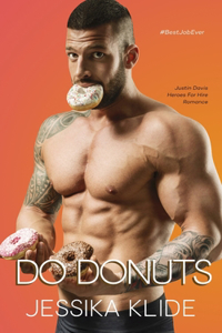 Do Donuts: A Flirty, Dirty, Text Romantic Comedy