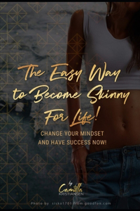 easy way to become skinny for life!