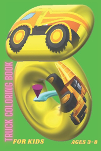 Truck coloring book for kids ages 3-8
