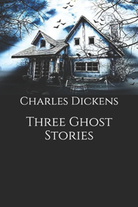 Three Ghost Stories