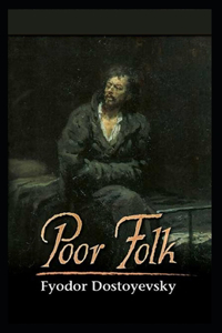 Poor Folk Illustrated