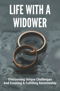 Life With A Widower
