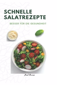 Schnelle Salatrezepte