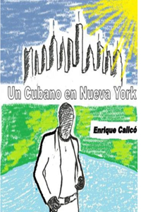 Un Cubano en Nueva York