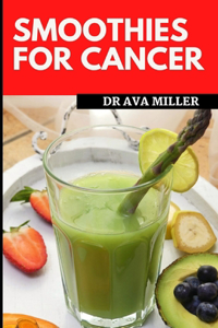 Smoothies for Cancer