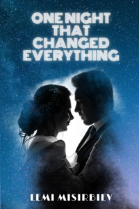 One night that changed everything
