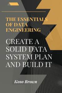 Essentials of Data Engineering