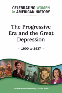 Progressive Era and the Great Depression