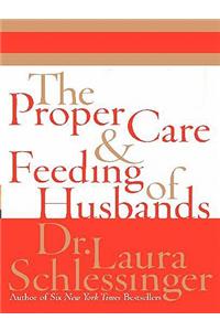 The Proper Care and Feeding of Husbands