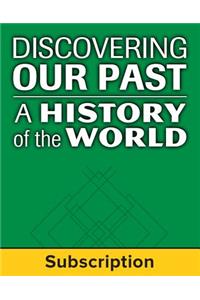 Discovering Our Past: A History of the World-Early Ages, Complete Classroom Set, Print