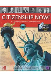 Citizenship Now! Student Book with Pass the Interview DVD and Audio CD: A Complete Guide for Naturalization
