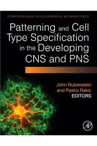 Patterning and Cell Type Specification in the Developing CNS and Pns