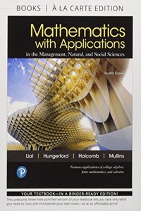 Mathematics with Applications, Books a la Carte, and Mylab Math with Pearson Etext -- 24-Month Access Card Package