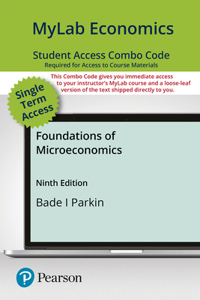Mylab Economics with Pearson Etext -- Combo Access Card -- For Foundations of Microeconomics
