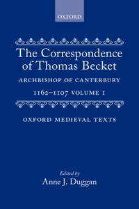 The Correspondence of Thomas Becket, Archbishop of Canterbury 1162-1170