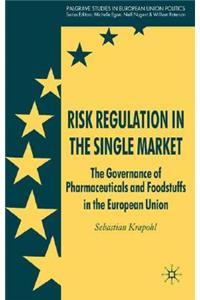 Risk Regulation in the Single Market