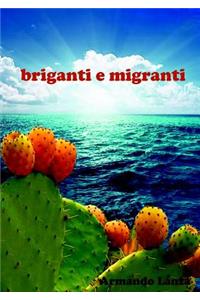 Briganti e Migranti