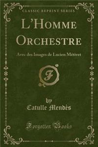 L'Homme Orchestre