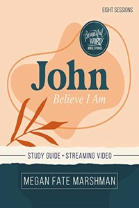 John Bible Study Guide Plus Streaming Video